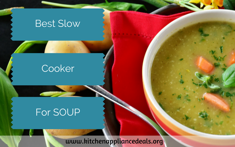 best slow cooker for soup