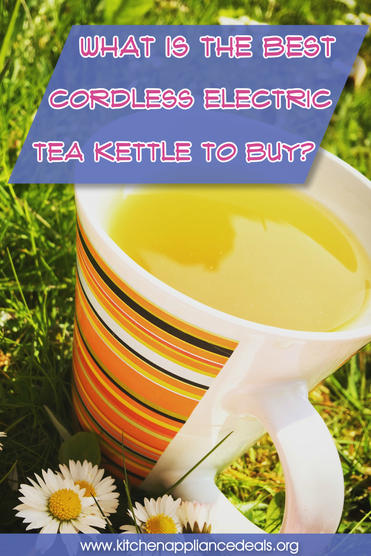 best cordless electric tea kettle