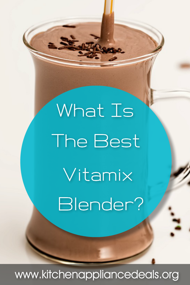 best vitamix blender for smoothies