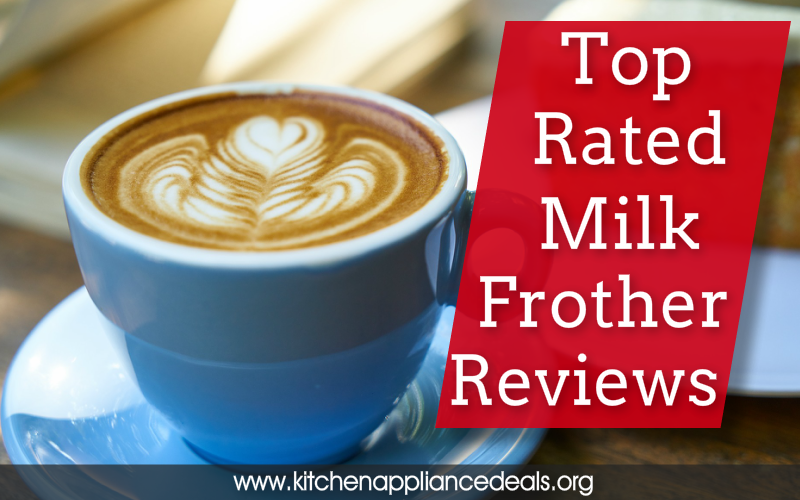 milk frother maker reviews