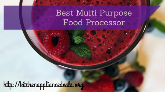 Best Multi Purpose Food Processor