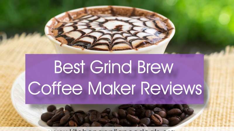 best grind and brew coffee maker