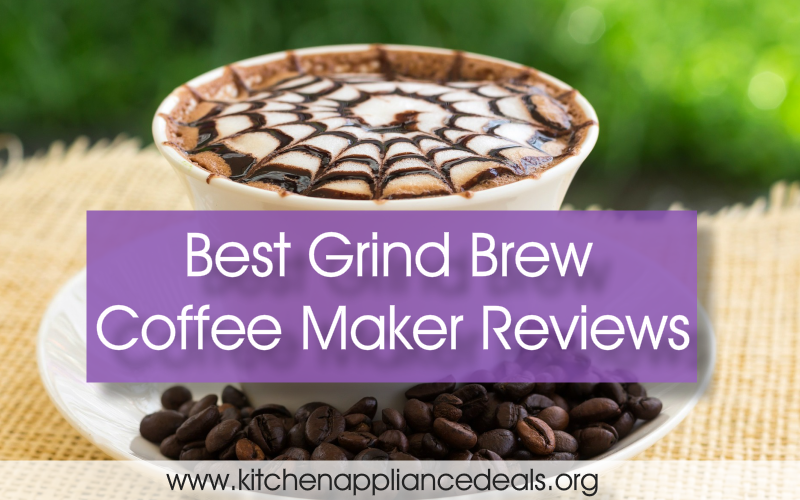 best grind and brew coffee maker