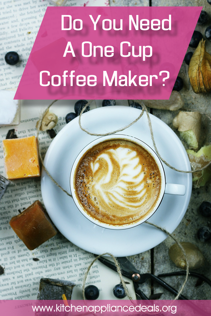 one cup coffee makers reviews