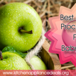 Best Food Processor For Baby Food That Is Easy To Clean