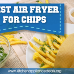 Best Air Fryer For Chips With Less The Fat