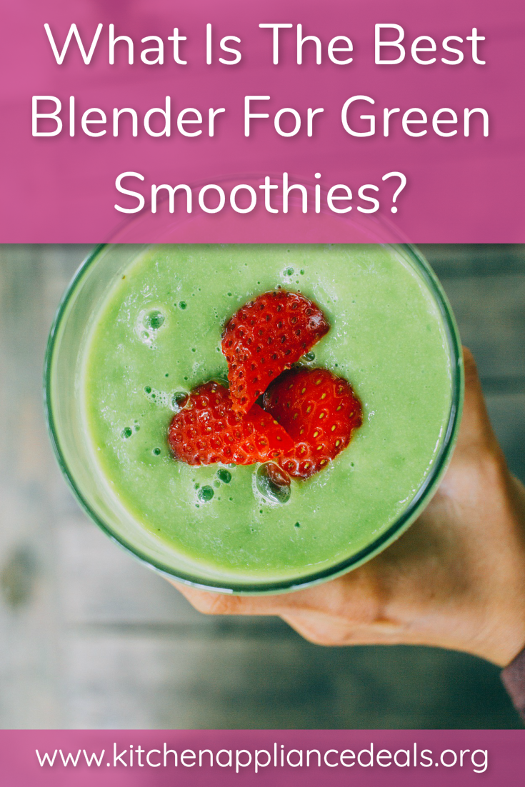 green smoothie blender reviews